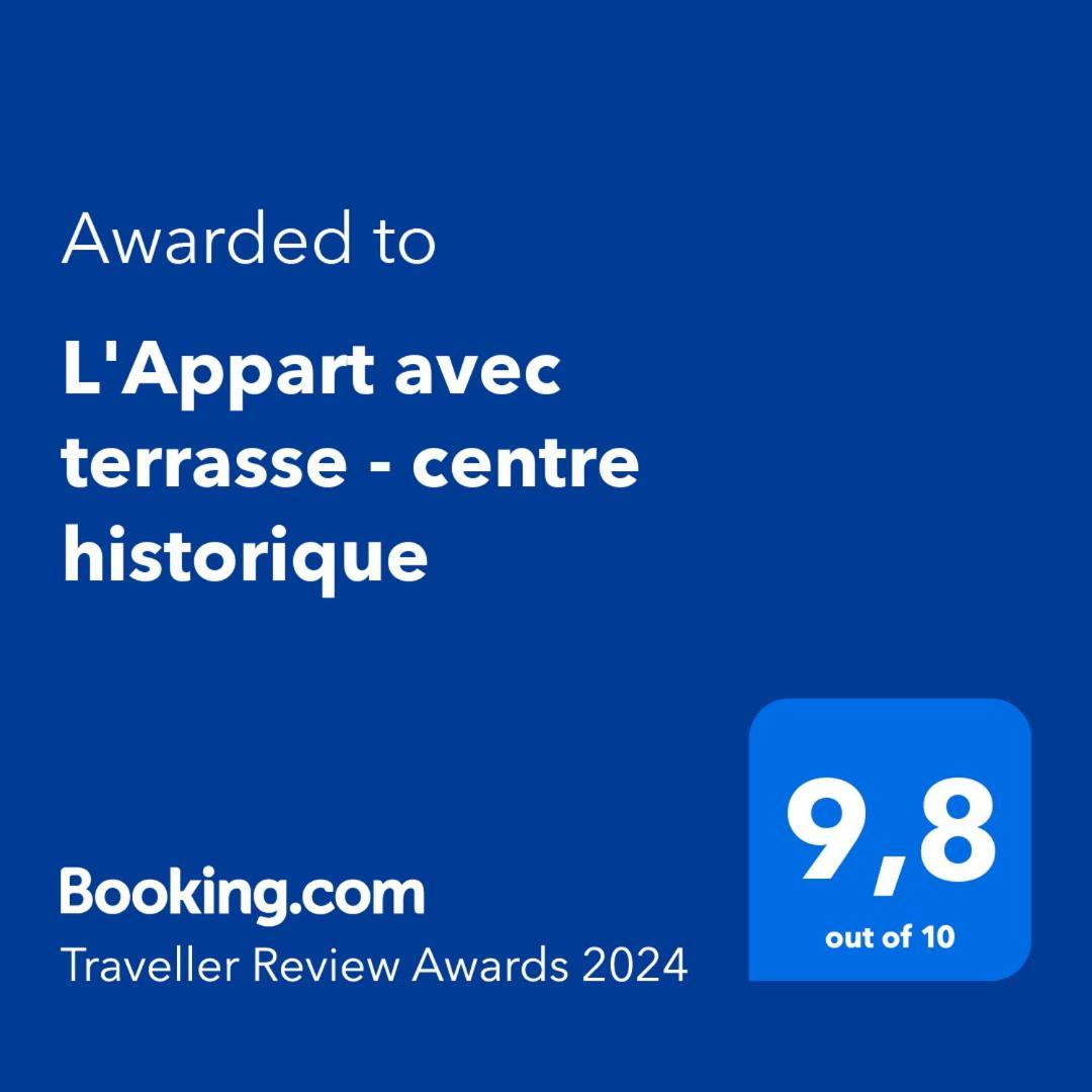 L'Appart Avec Terrasse - Centre Historique بارْ المظهر الخارجي الصورة